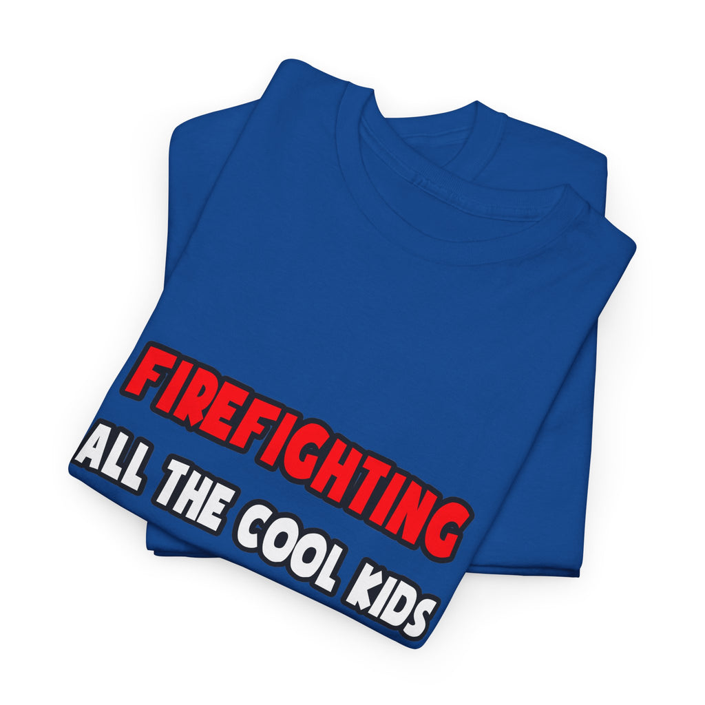Funny Firefighter Shirts and Gifts - Unisex Heavy Cotton Tee