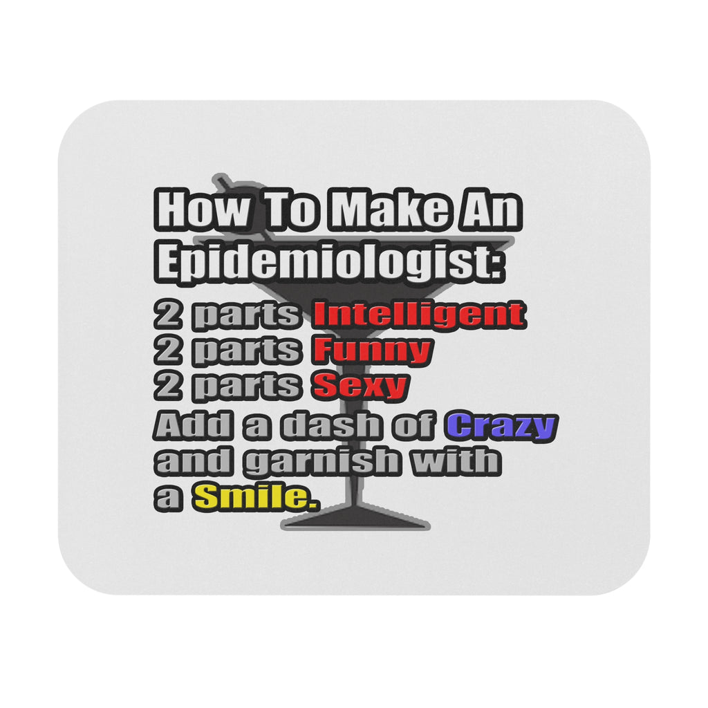 How To Make an Epidemiologist - Mouse Pad (Rectangle)