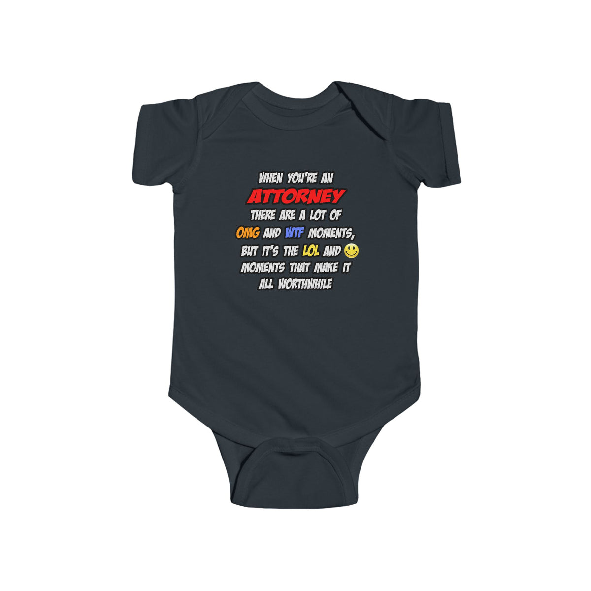 Attorney .. OMG WTF LOL - Infant Fine Jersey Bodysuit