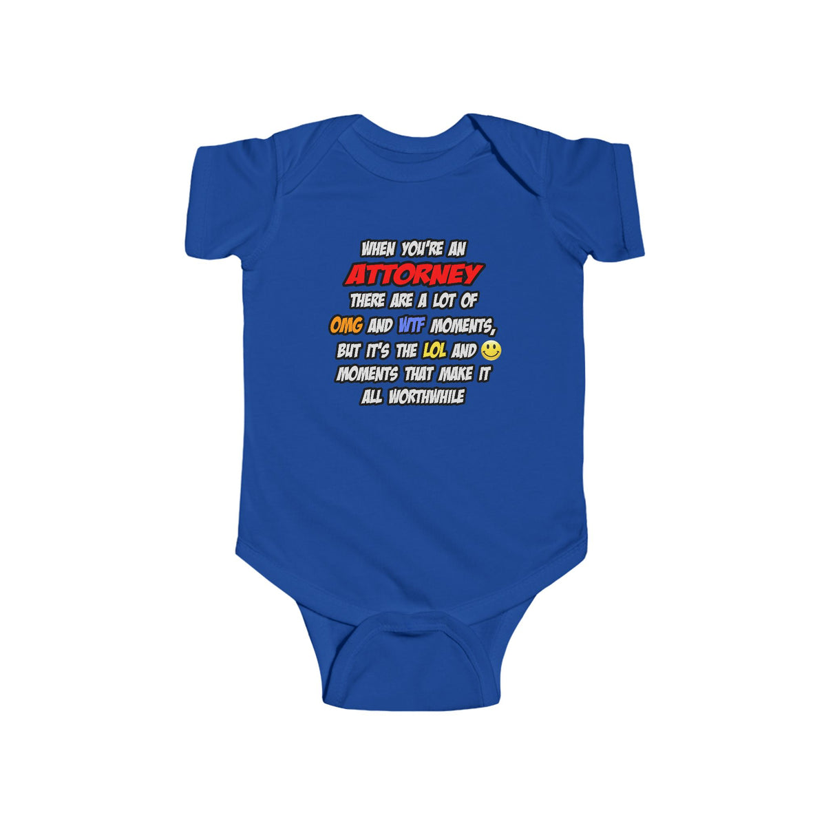 Attorney .. OMG WTF LOL - Infant Fine Jersey Bodysuit