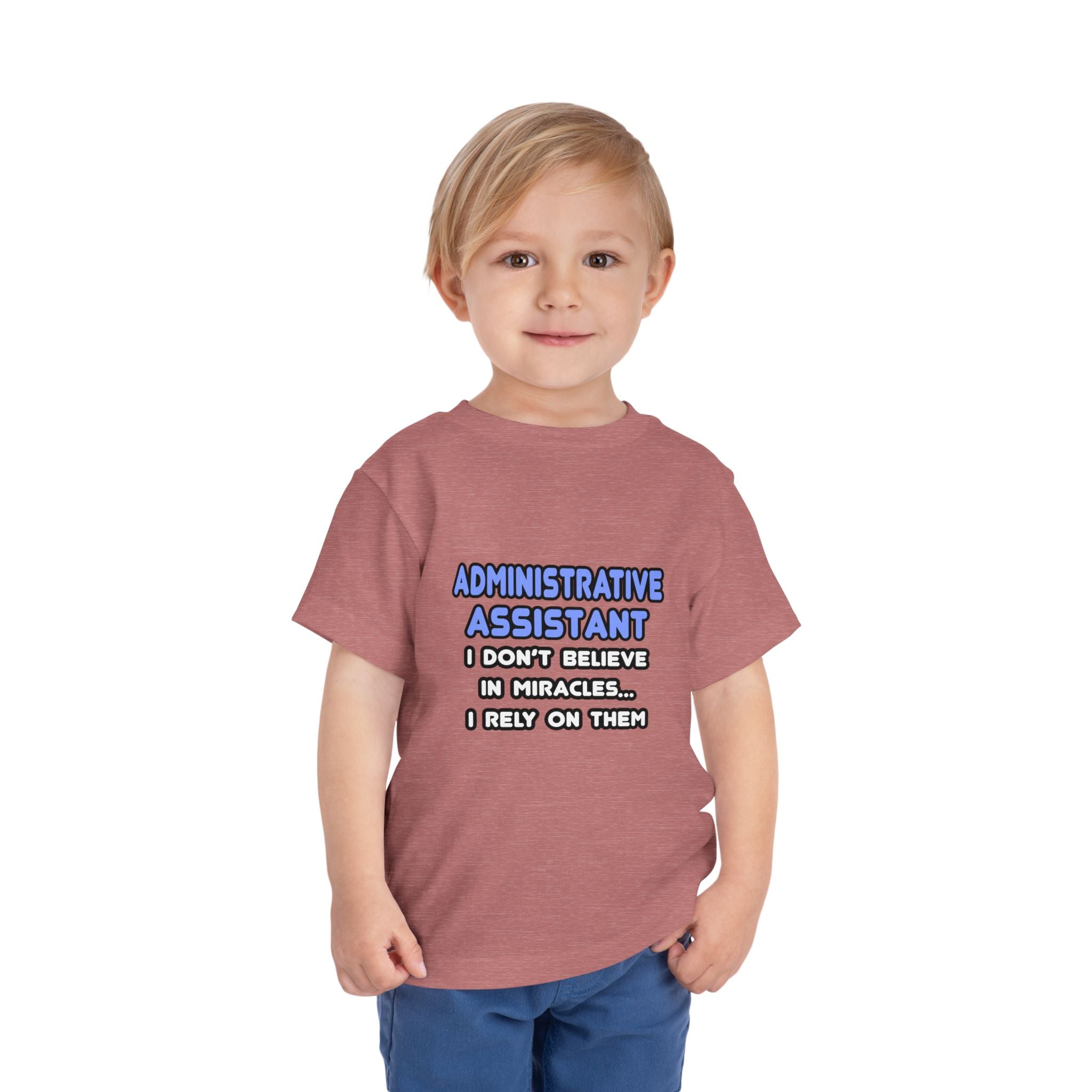 Miracles and Administrative Assistants - Toddler Short Sleeve Tee