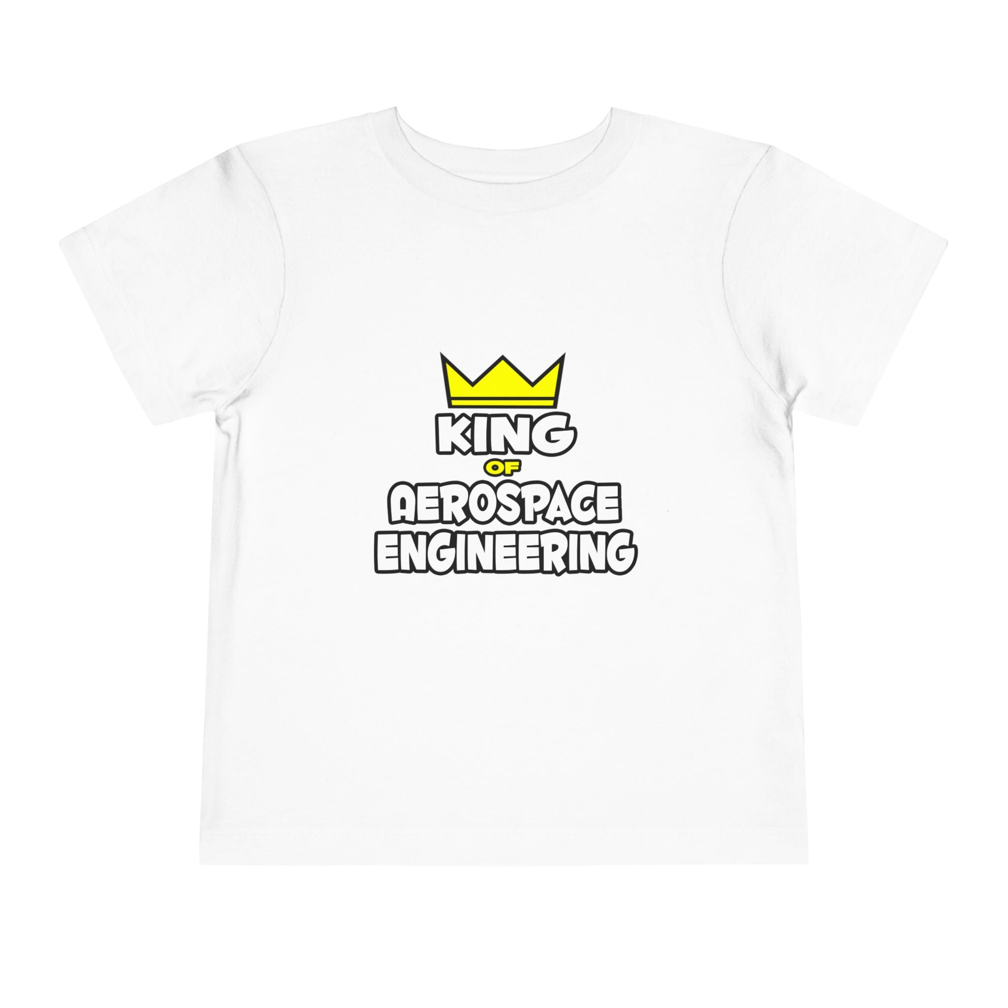 King of Aerospace Engineering - Toddler Short Sleeve Tee