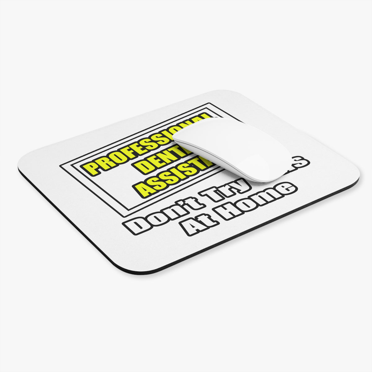 Professional Dental Assistant .. Joke - Mouse Pad (Rectangle)
