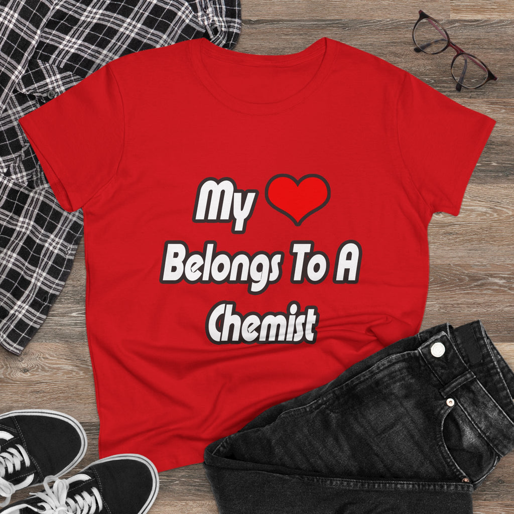 My Heart Belongs To A Chemist - Women's Midweight Cotton Tee