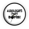Audiologists Are The Bomb! - Wall Clock