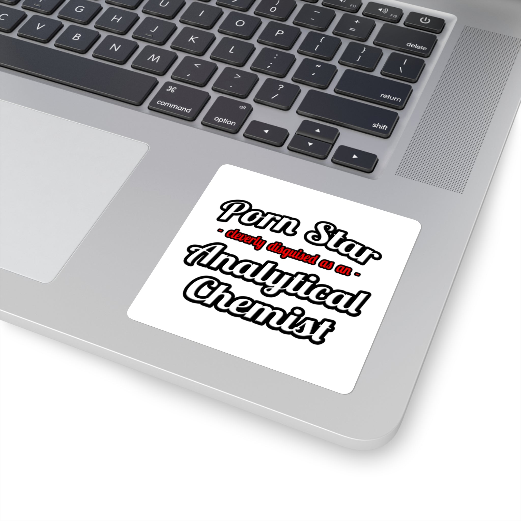 Porn Star...Analytical Chemist - Square Stickers