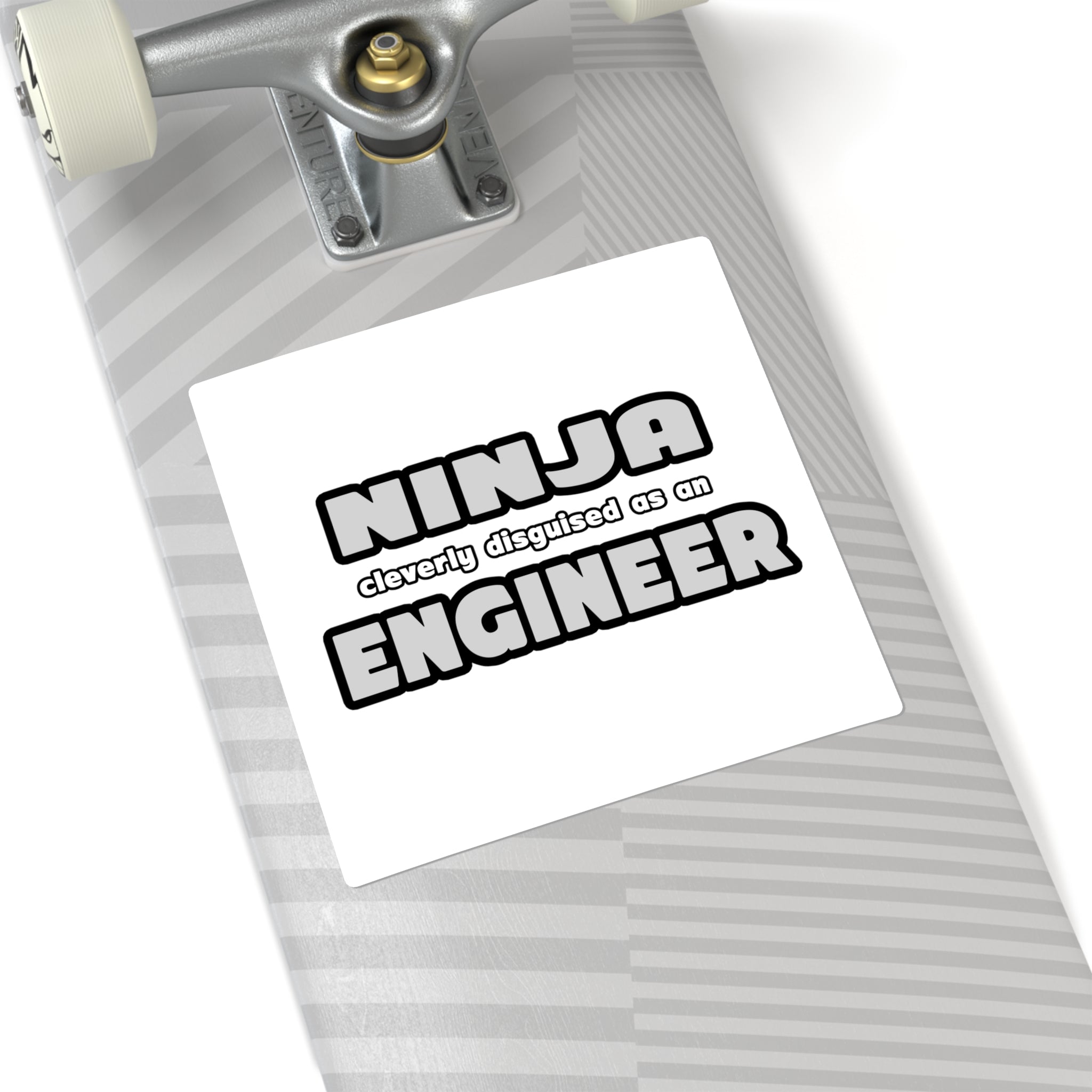 Ninja Cleverly Disguised As An Engineer - Square Stickers
