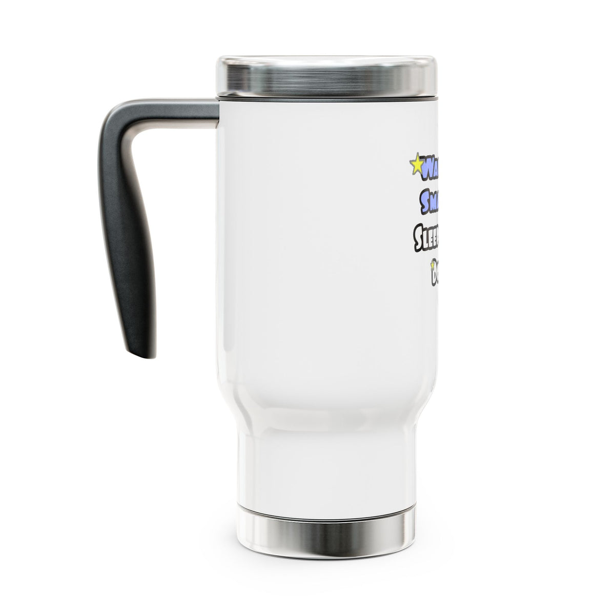 Wake Up Smarter...Sleep With a Doctor - Stainless Steel Travel Mug with Handle, 14oz