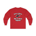 Save a Horse, Ride a Dental Hygienist - Unisex Ultra Cotton Long Sleeve Tee