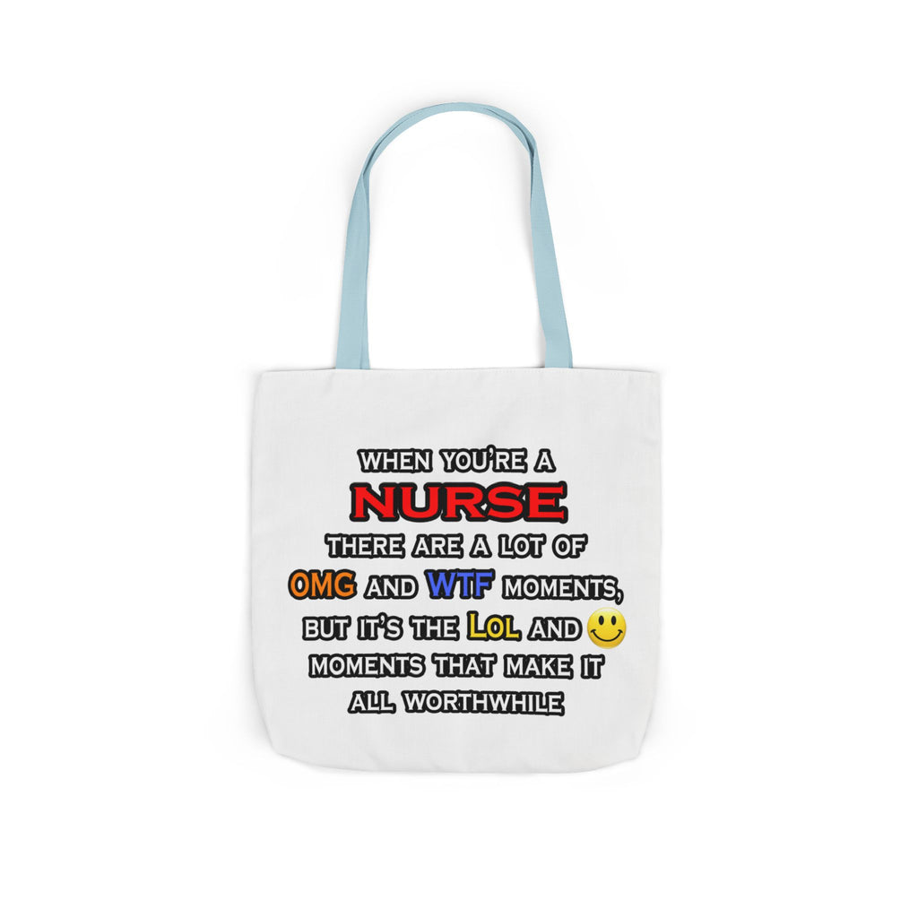 Nurse ... OMG WTF LOL - Canvas Tote Bag, 5-Color Straps