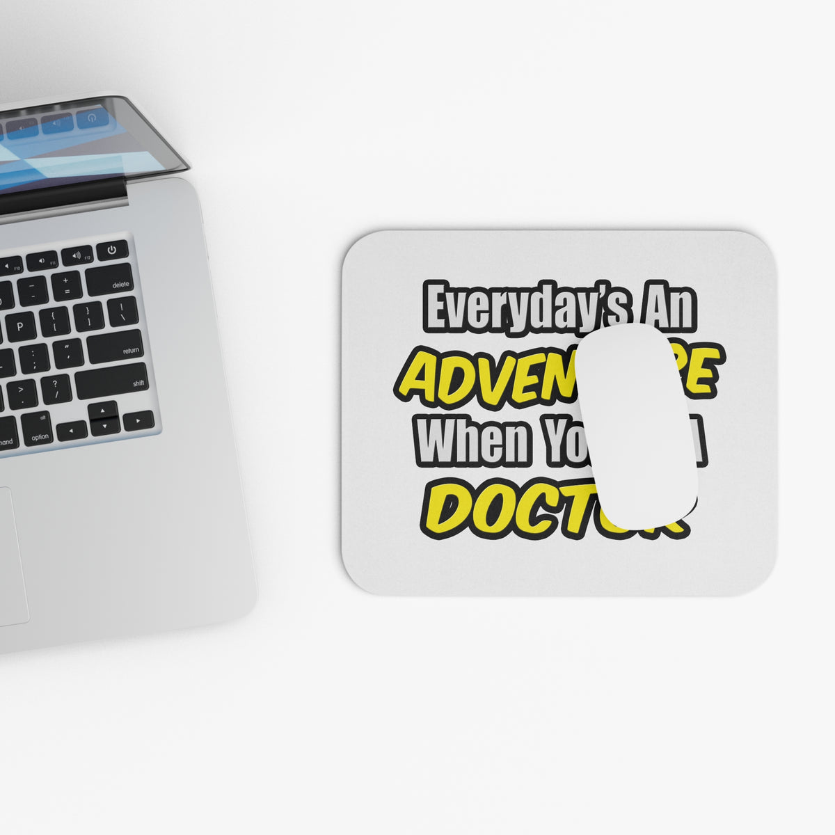 Everyday's An Adventure...Doctor - Mouse Pad (Rectangle)