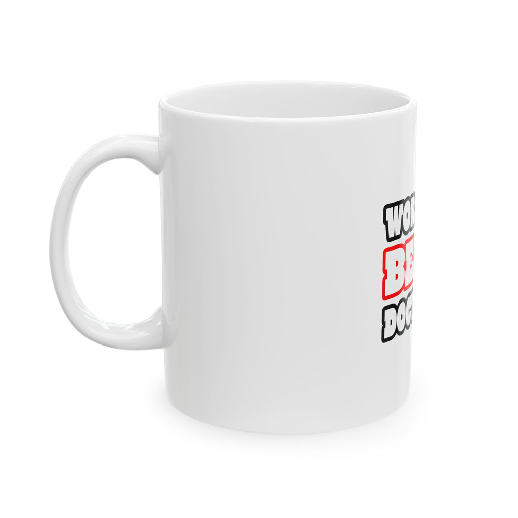 World's Best Doctor - Ceramic Mug, (11oz, 15oz)