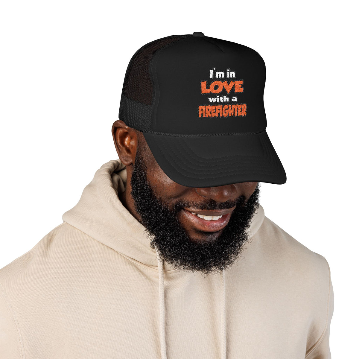 I'm In Love With A Firefighter - Foam Trucker Hat