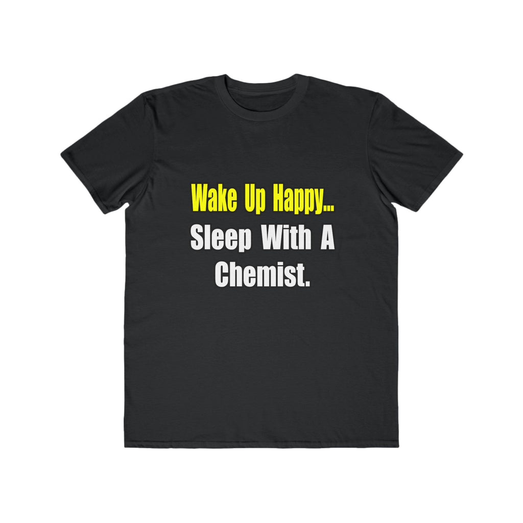 Sleep With Chemist - Men's Lightweight Fashion Tee