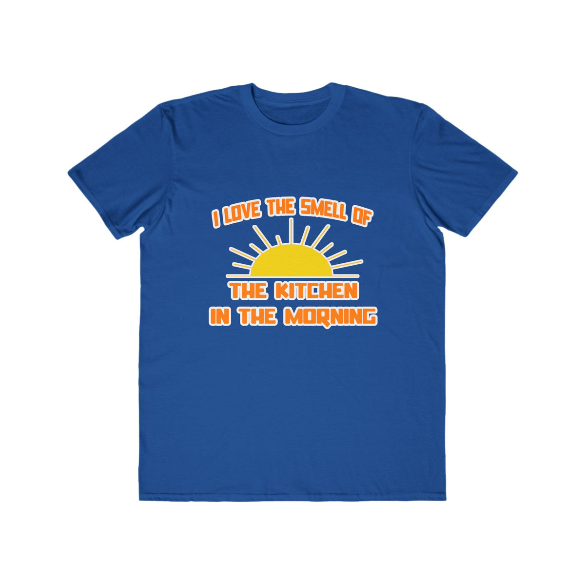 Smell of The Kitchen in the Morning - Men's Lightweight Fashion Tee