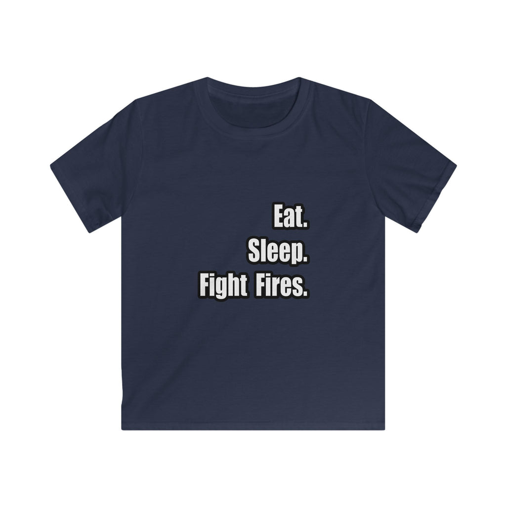 Eat. Sleep. Fight Fires. - Kids Softstyle Tee