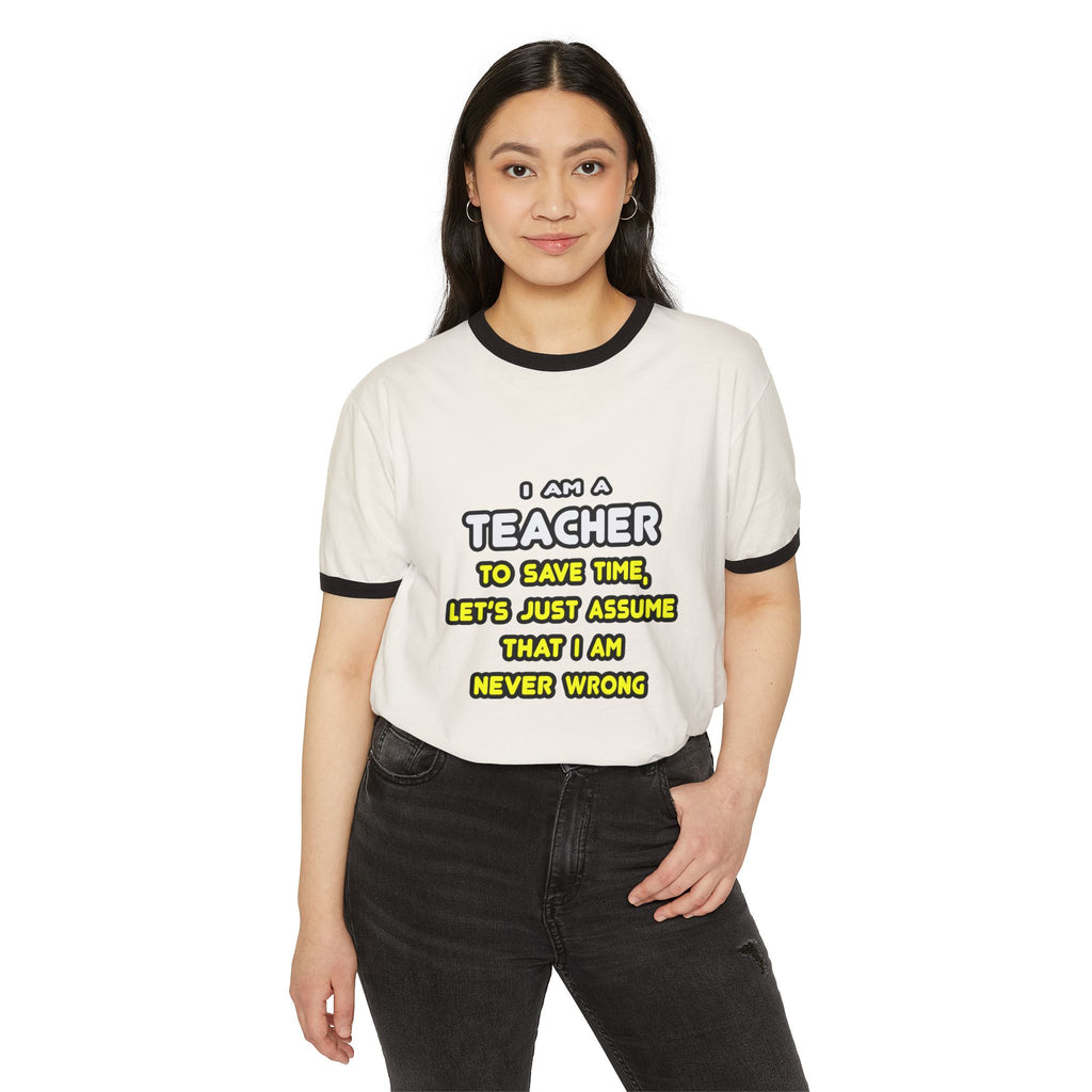 Funny Teacher T Shirts and Gifts - Unisex Cotton Ringer T-Shirt