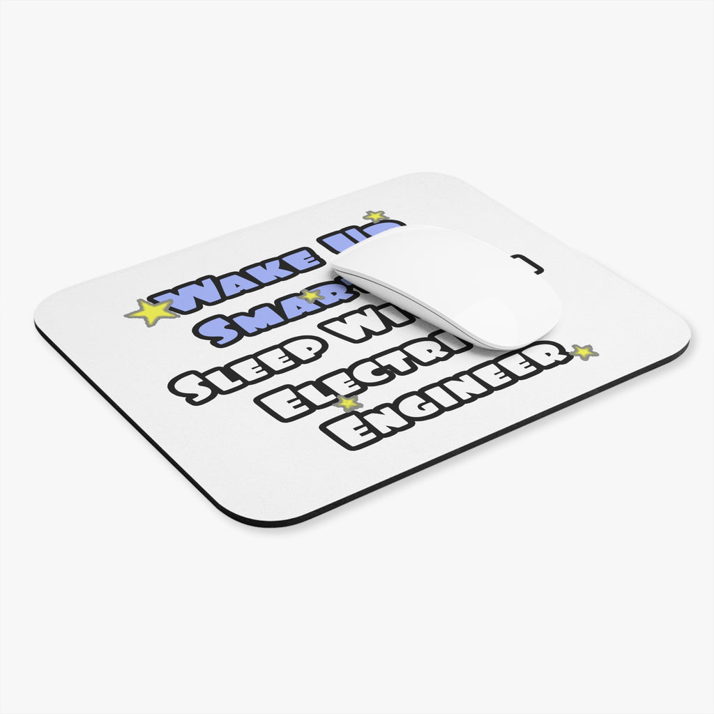 Smarter...Sleep With an Electrical Engineer - Mouse Pad (Rectangle)
