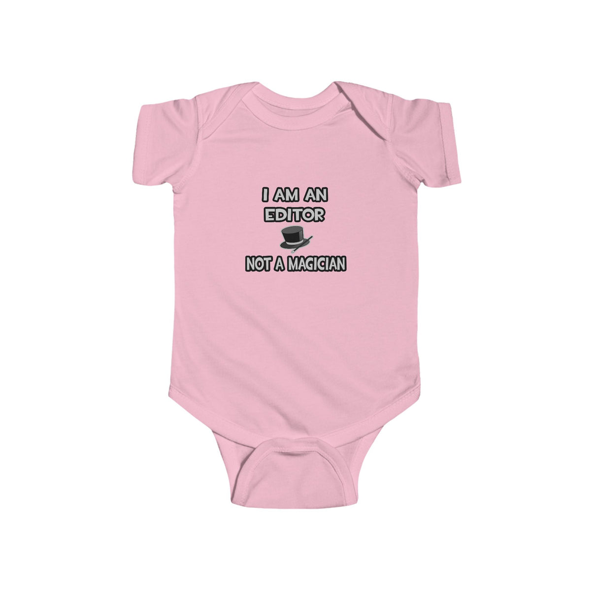 I Am A Editor ... Not A Magician - Infant Fine Jersey Bodysuit