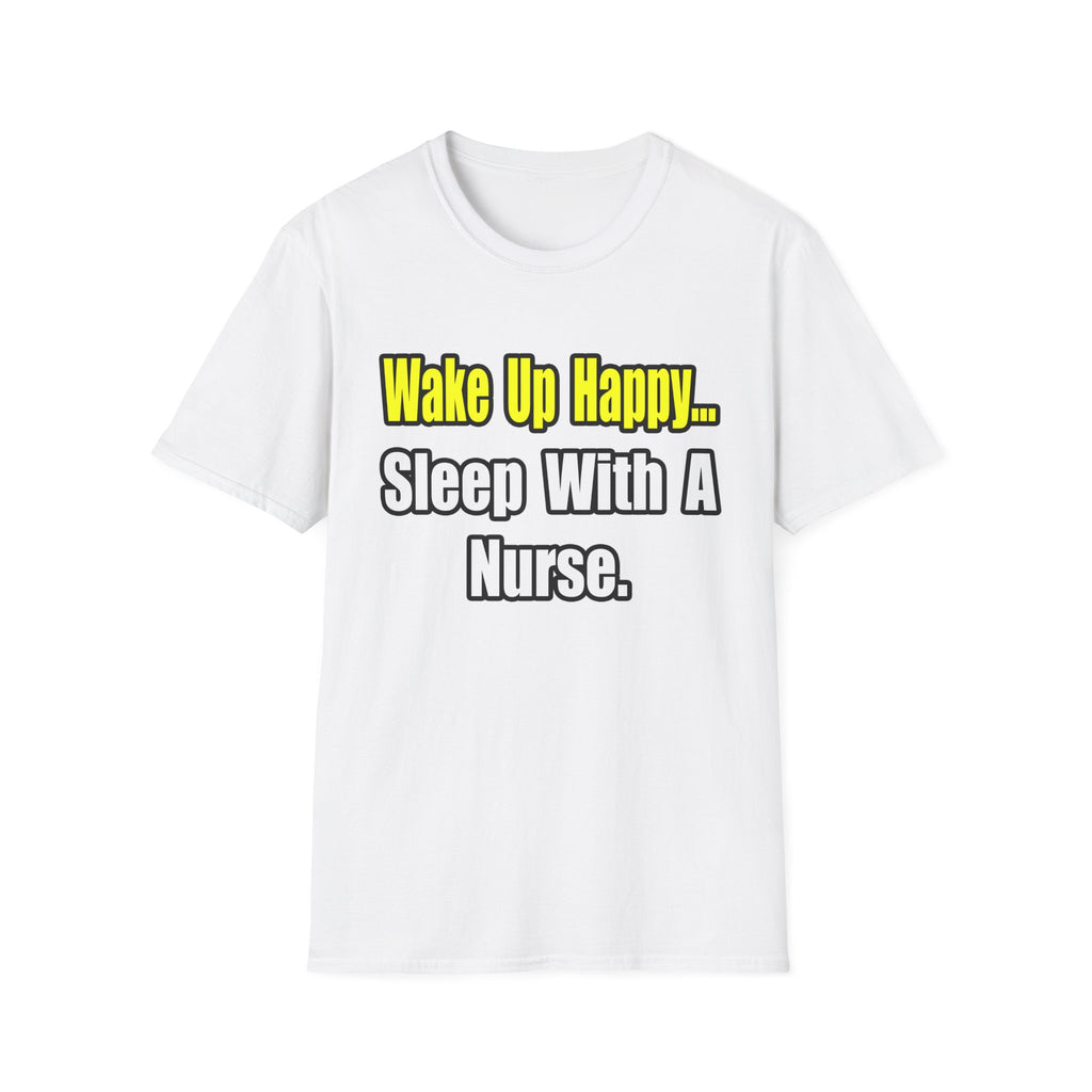 Sleep With a Nurse - Unisex Softstyle T-Shirt