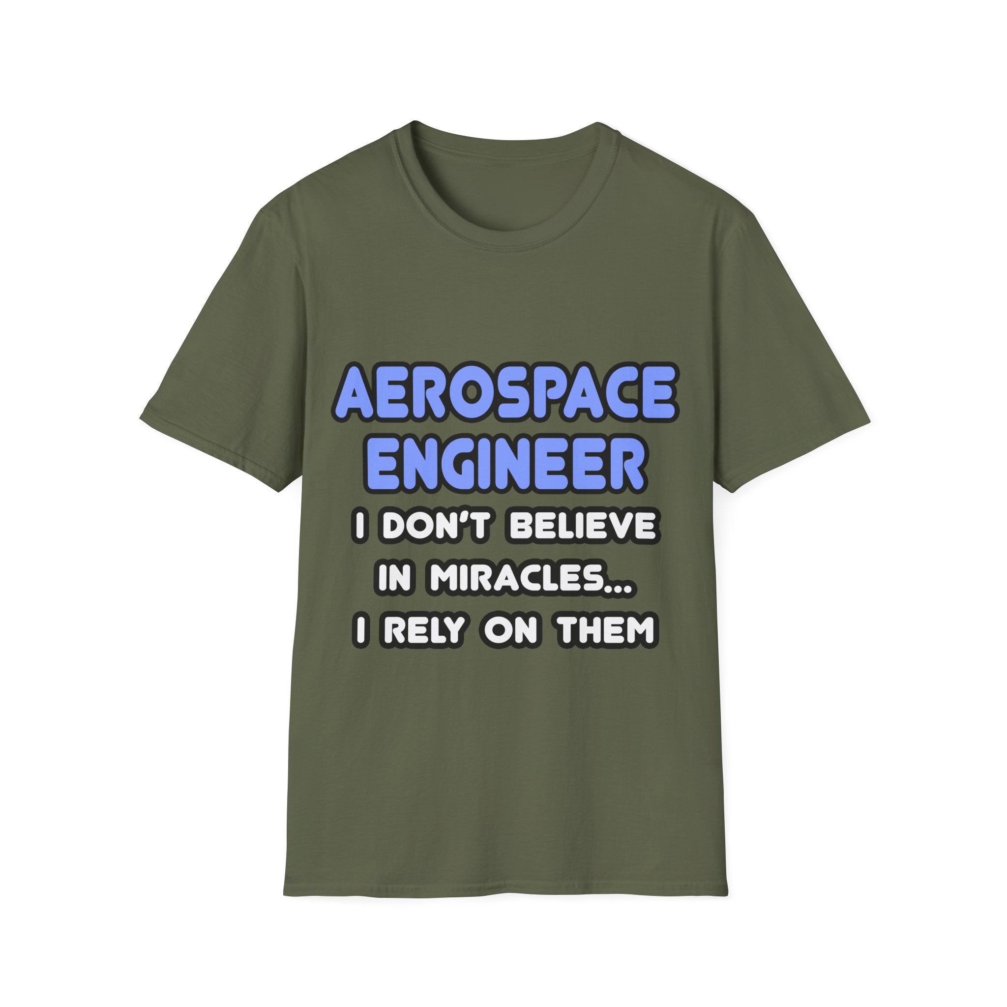 Miracles and Aerospace Engineers - Unisex Softstyle T-Shirt