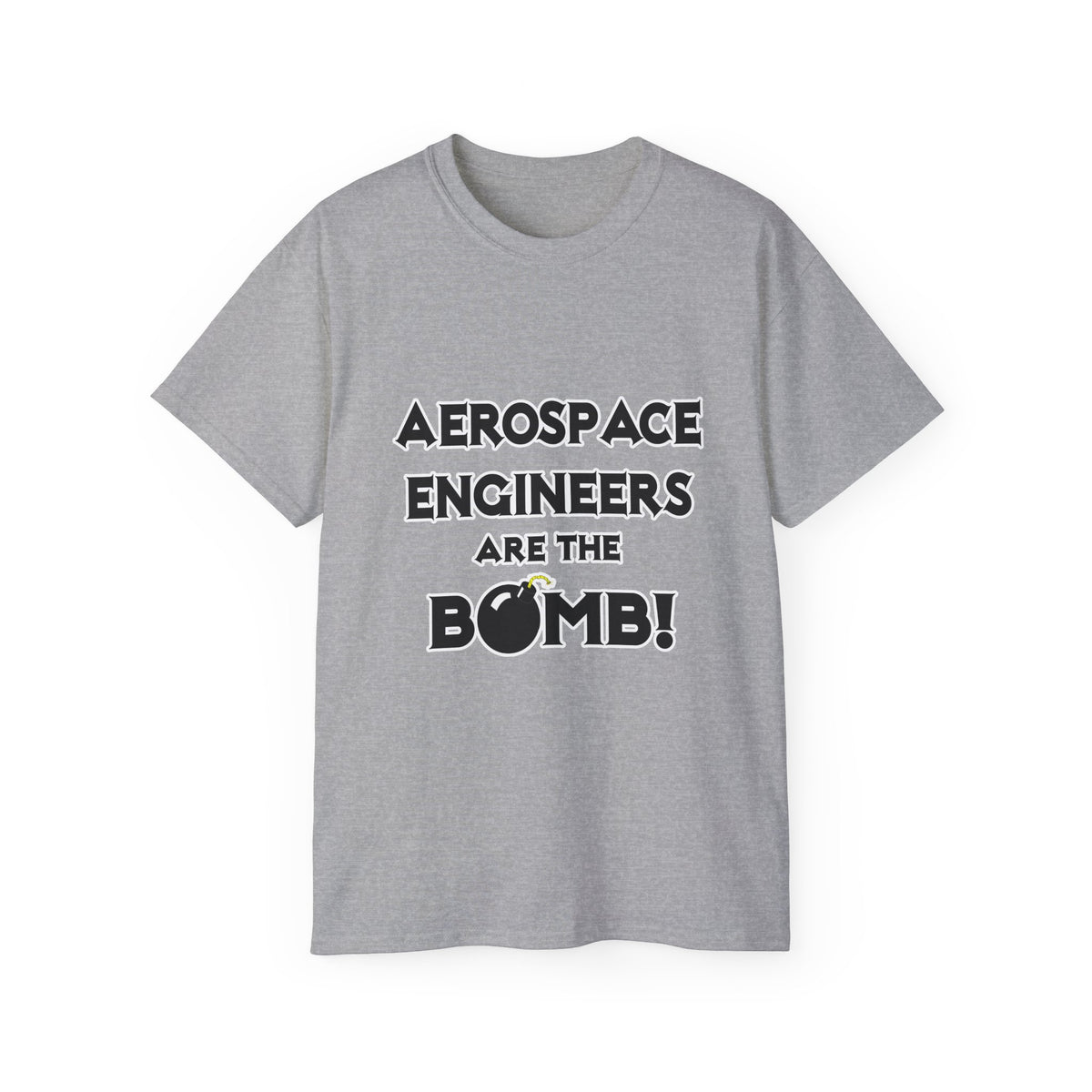 Aerospace Engineers Are The Bomb! - Unisex Ultra Cotton Tee