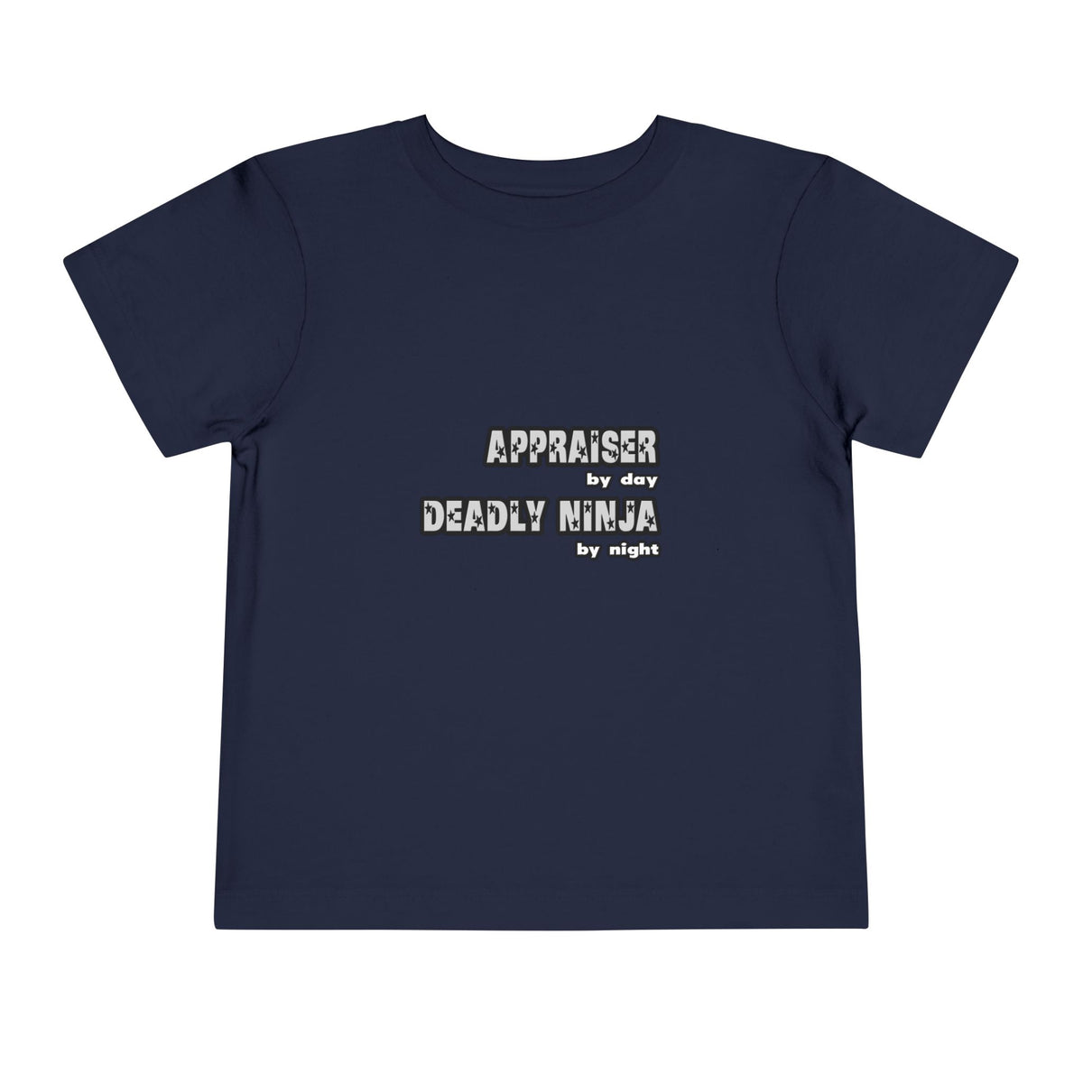 Appraiser By Day...Deadly Ninja By Night - Toddler Short Sleeve Tee