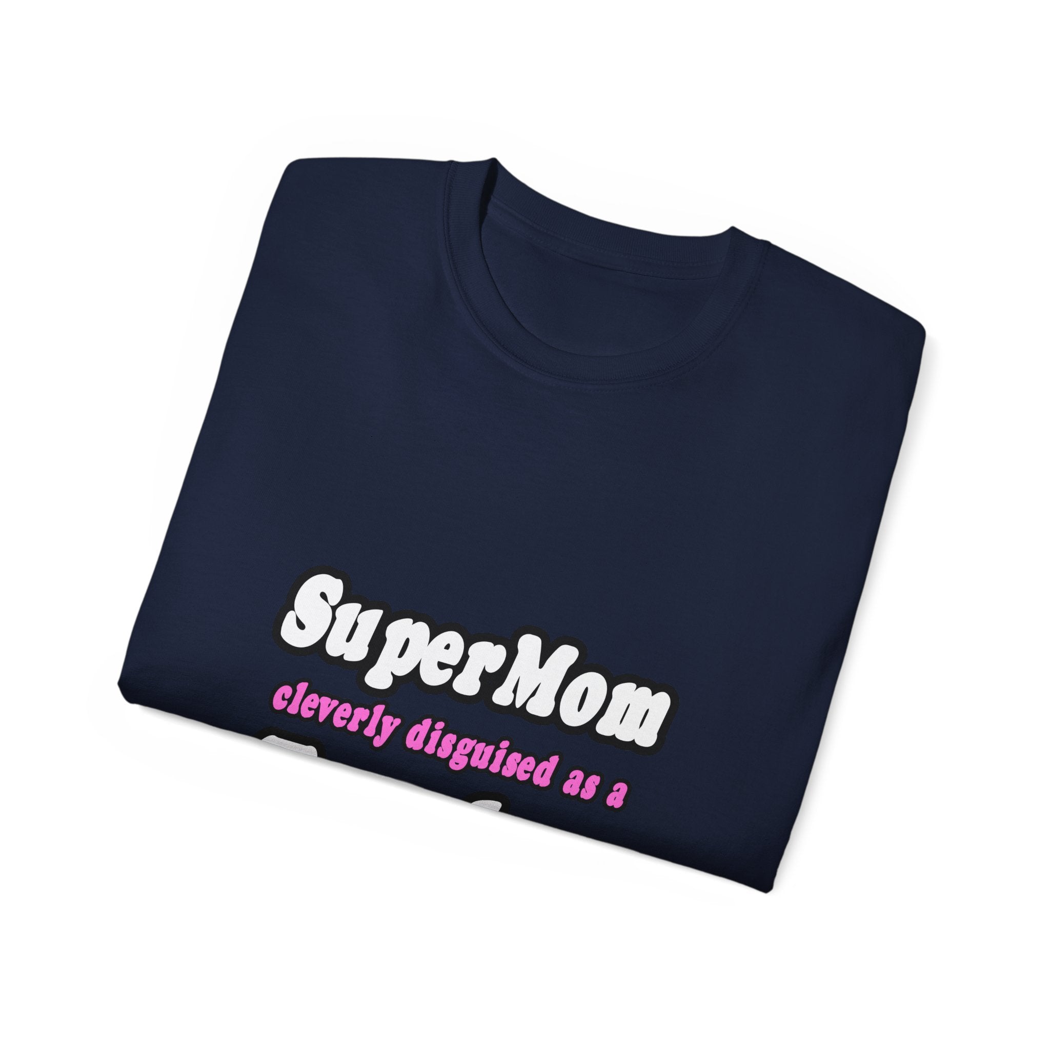 supermom teacher - Unisex Ultra Cotton Tee