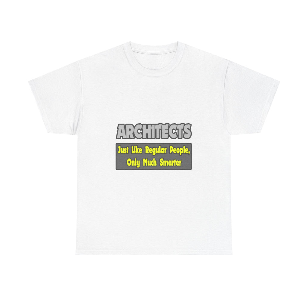Architects...Smarter - Unisex Heavy Cotton Tee