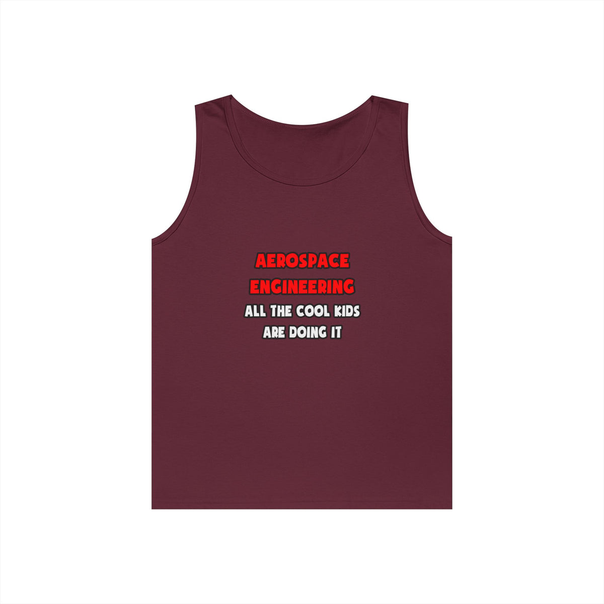 Funny Aerospace Engineer Shirts and Gifts - Unisex Heavy Cotton Tank Top