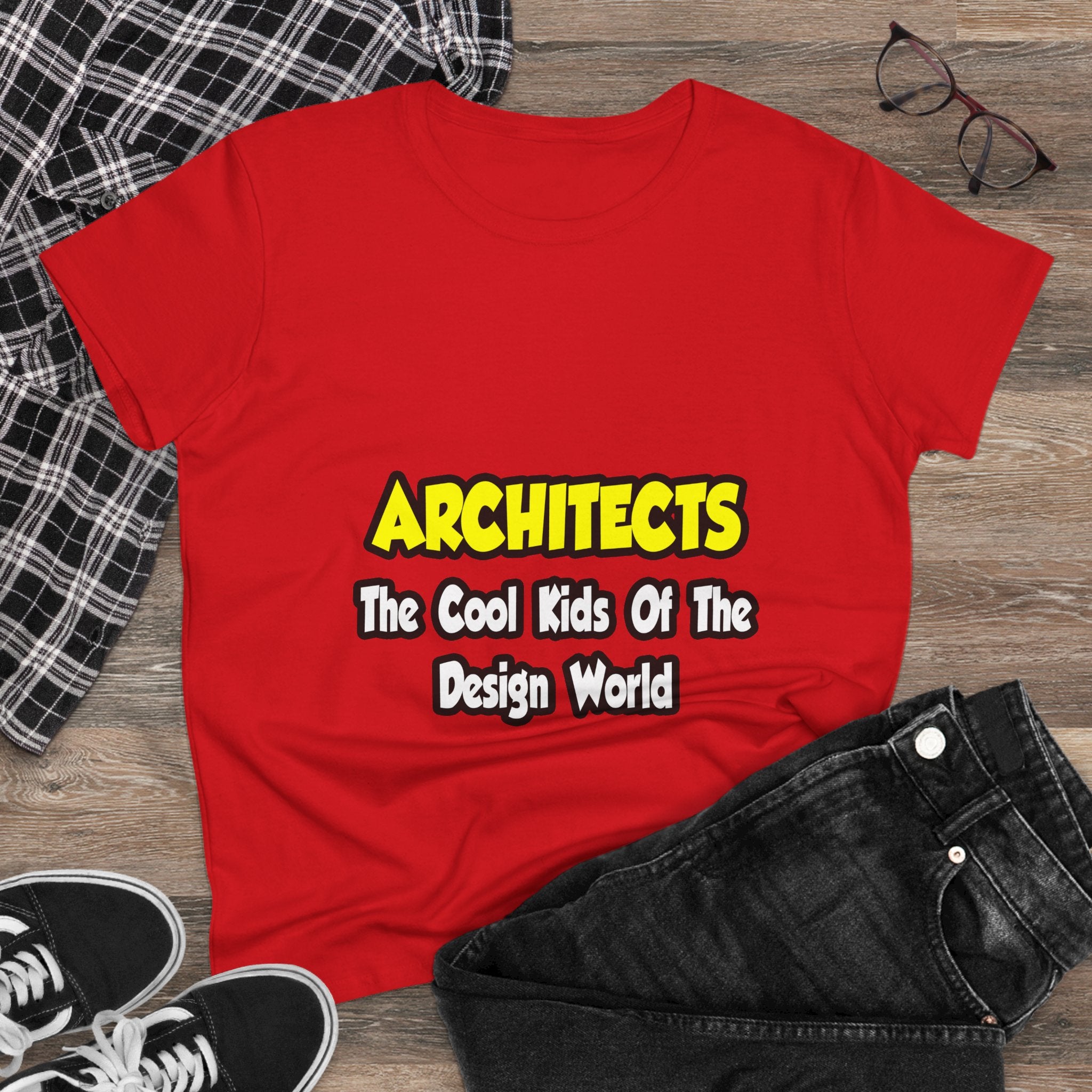 Architects...Cool Kids of Design World - Women's Midweight Cotton Tee
