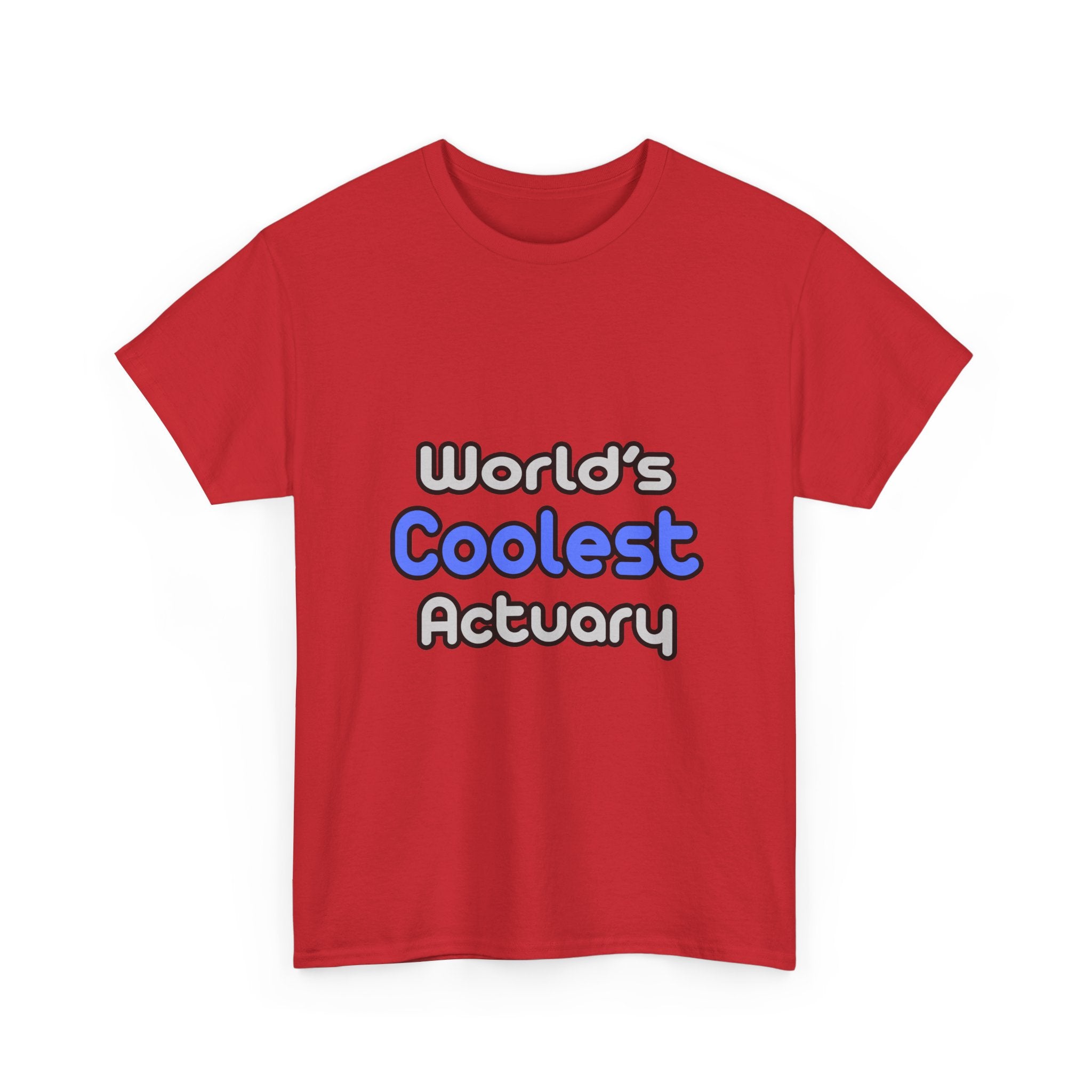 World's Coolest Actuary - Unisex Heavy Cotton Tee