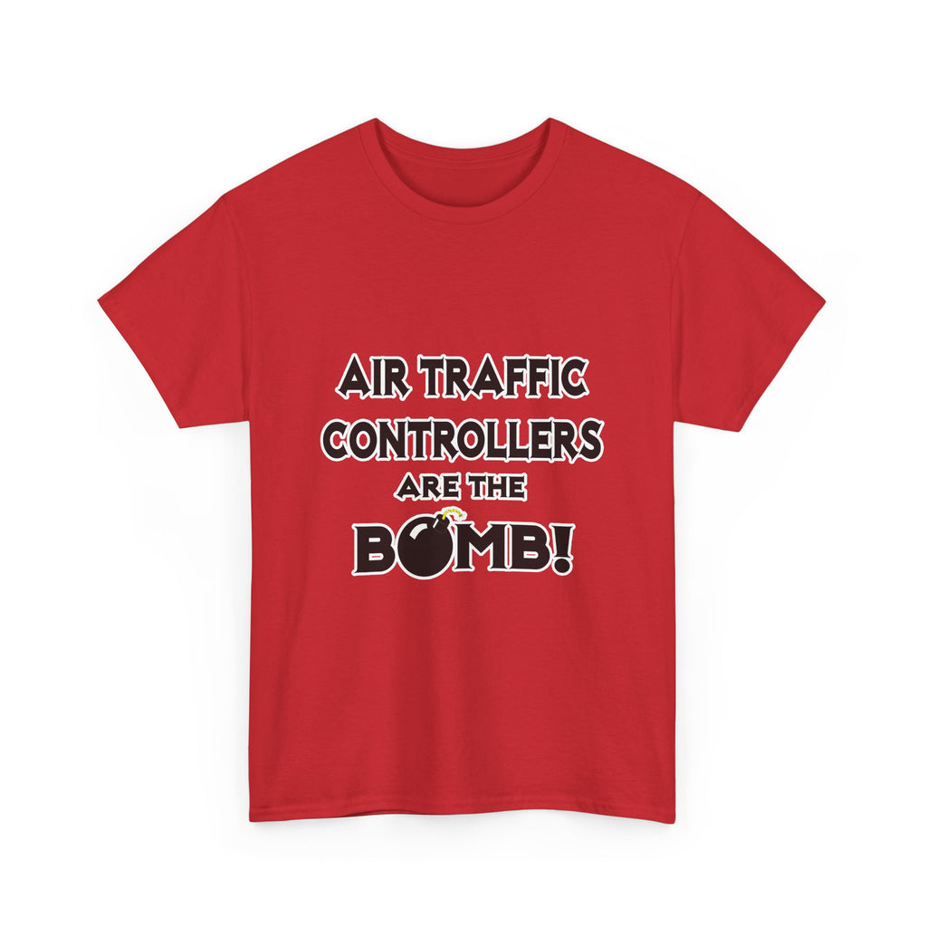 Air Traffic Controllers Are The Bomb! - Unisex Heavy Cotton Tee