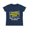 Professional Administrative Assistant...Joke - Women's Midweight Cotton Tee