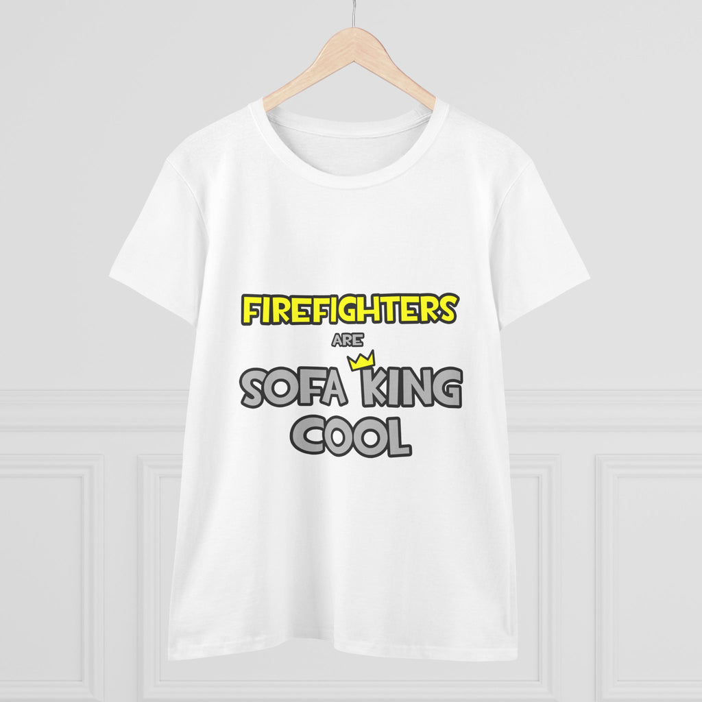 Firefighters Are Sofa King Cool - Women's Midweight Cotton Tee