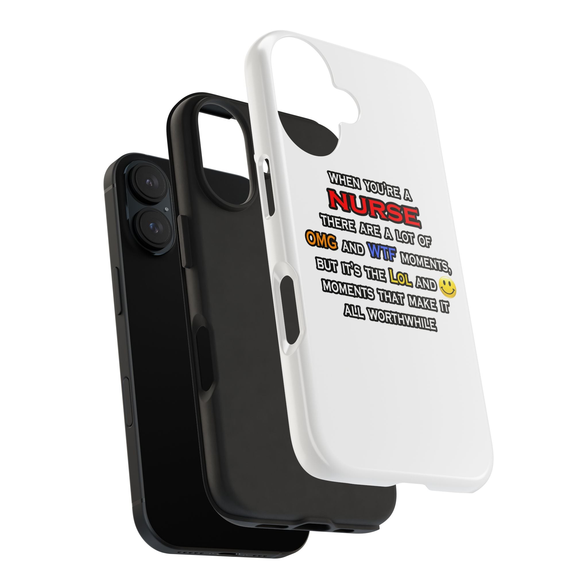 Nurse ... OMG WTF LOL - Tough Phone Cases