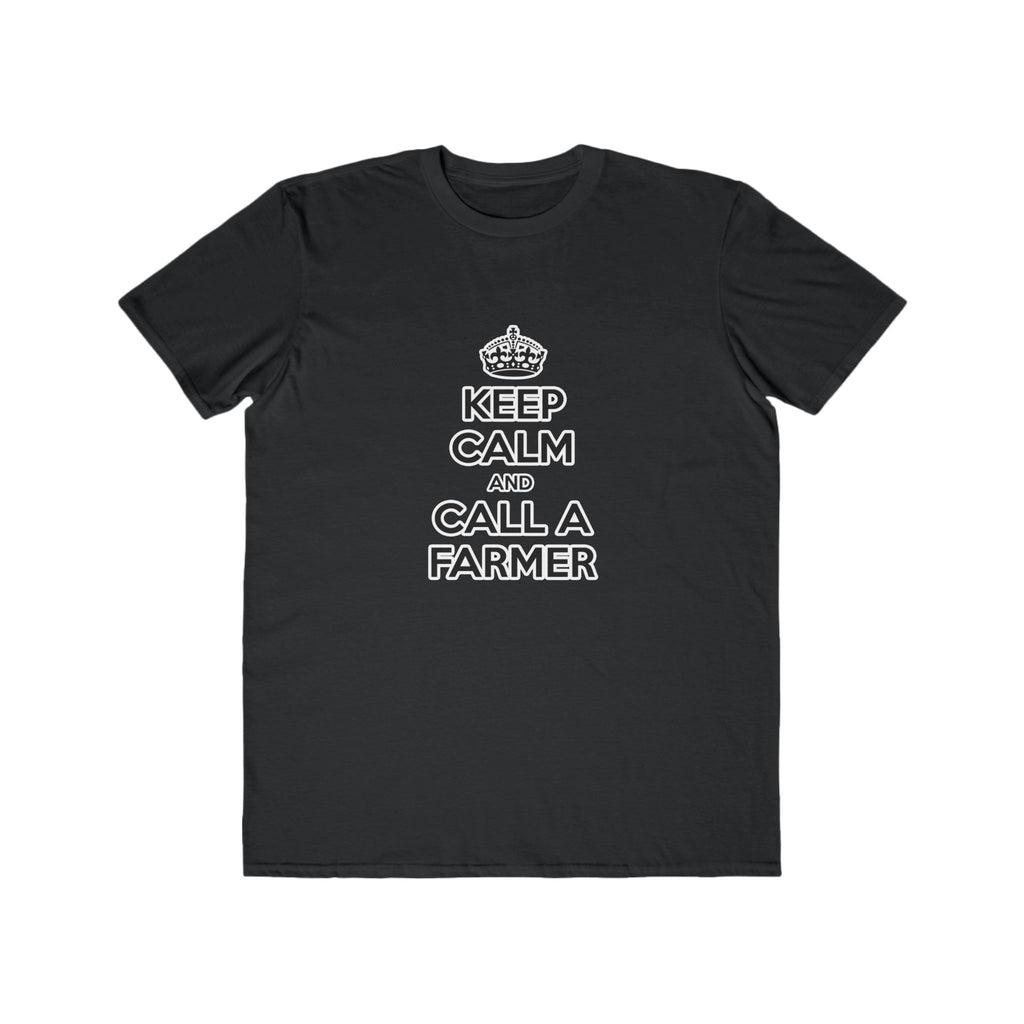 Keep Calm and Call a Farmer - Men's Lightweight Fashion Tee