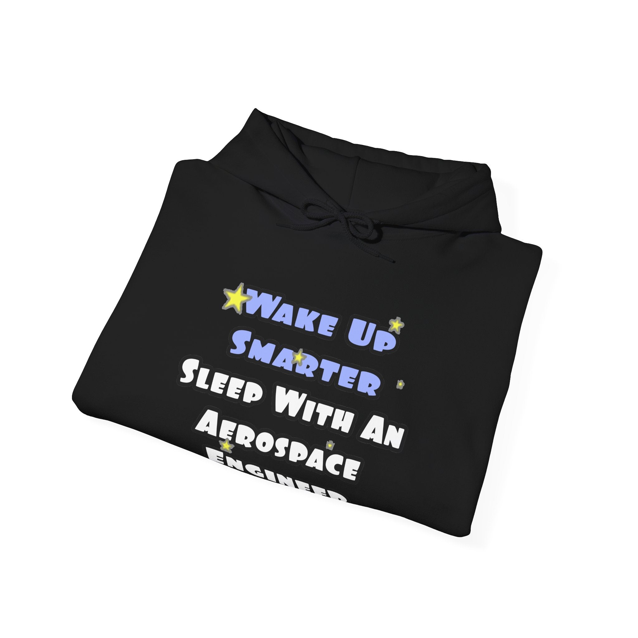 Smarter...Sleep With an Aerospace Engineer - Unisex Heavy Blend™ Hooded Sweatshirt
