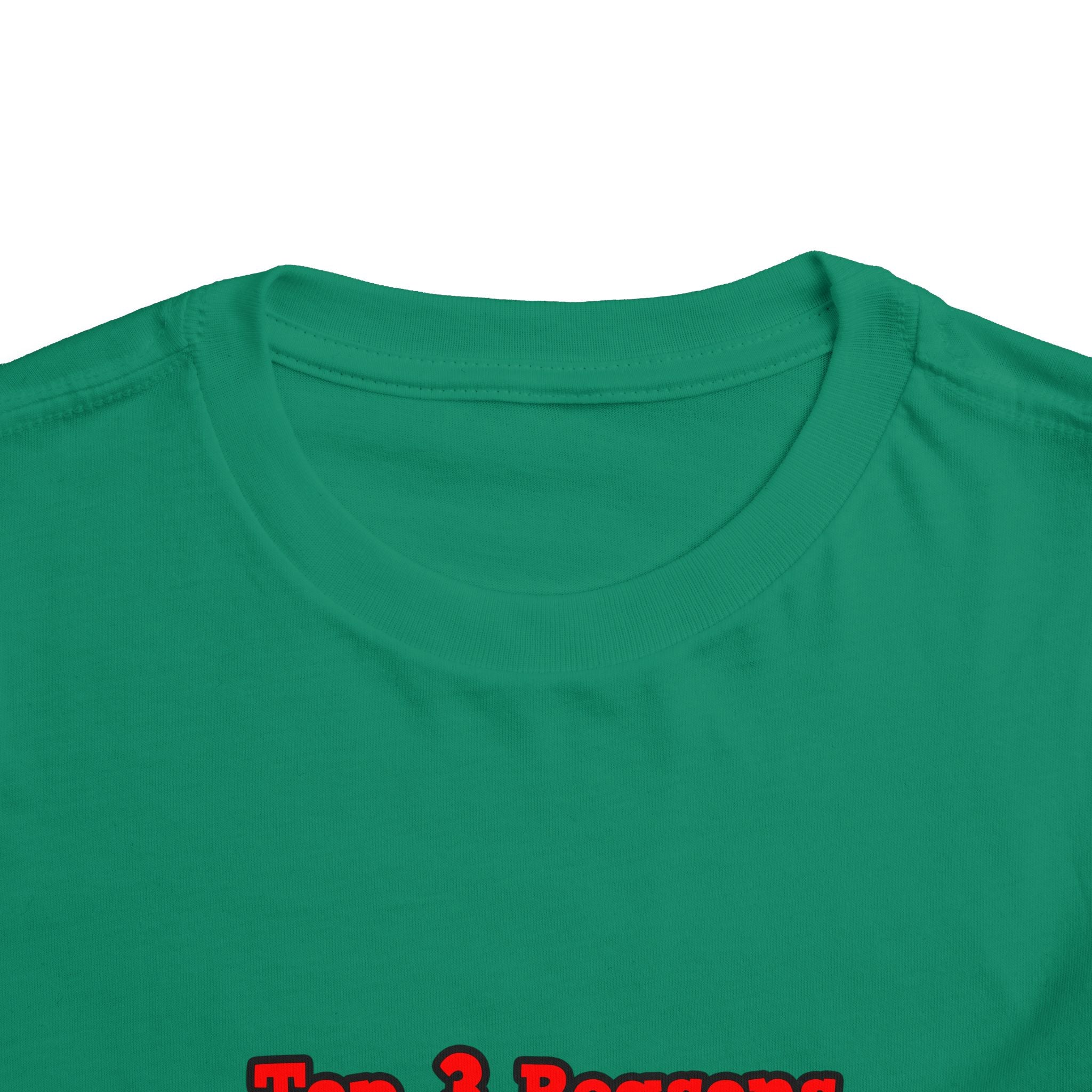 3 Reasons I Love Being a Teacher - Toddler Short Sleeve Tee