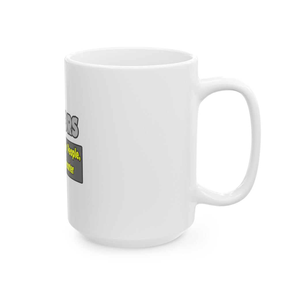 Doctors...Smarter - Ceramic Mug, (11oz, 15oz)