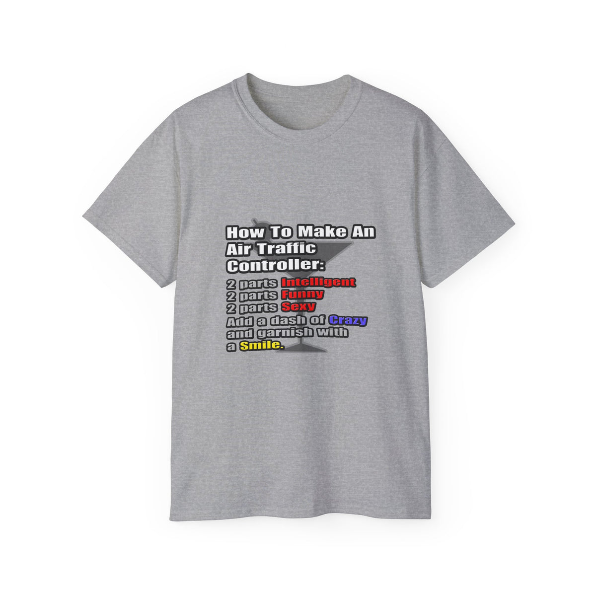 How To Make an Air Traffic Controller - Unisex Ultra Cotton Tee