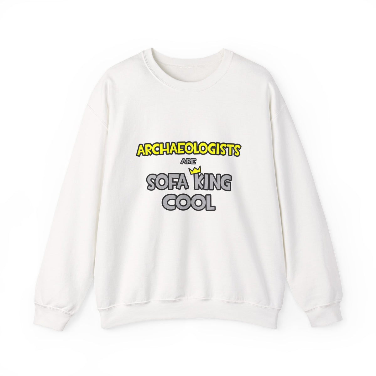 Archaeologists Are Sofa King Cool - Unisex Heavy Blend™ Crewneck Sweatshirt