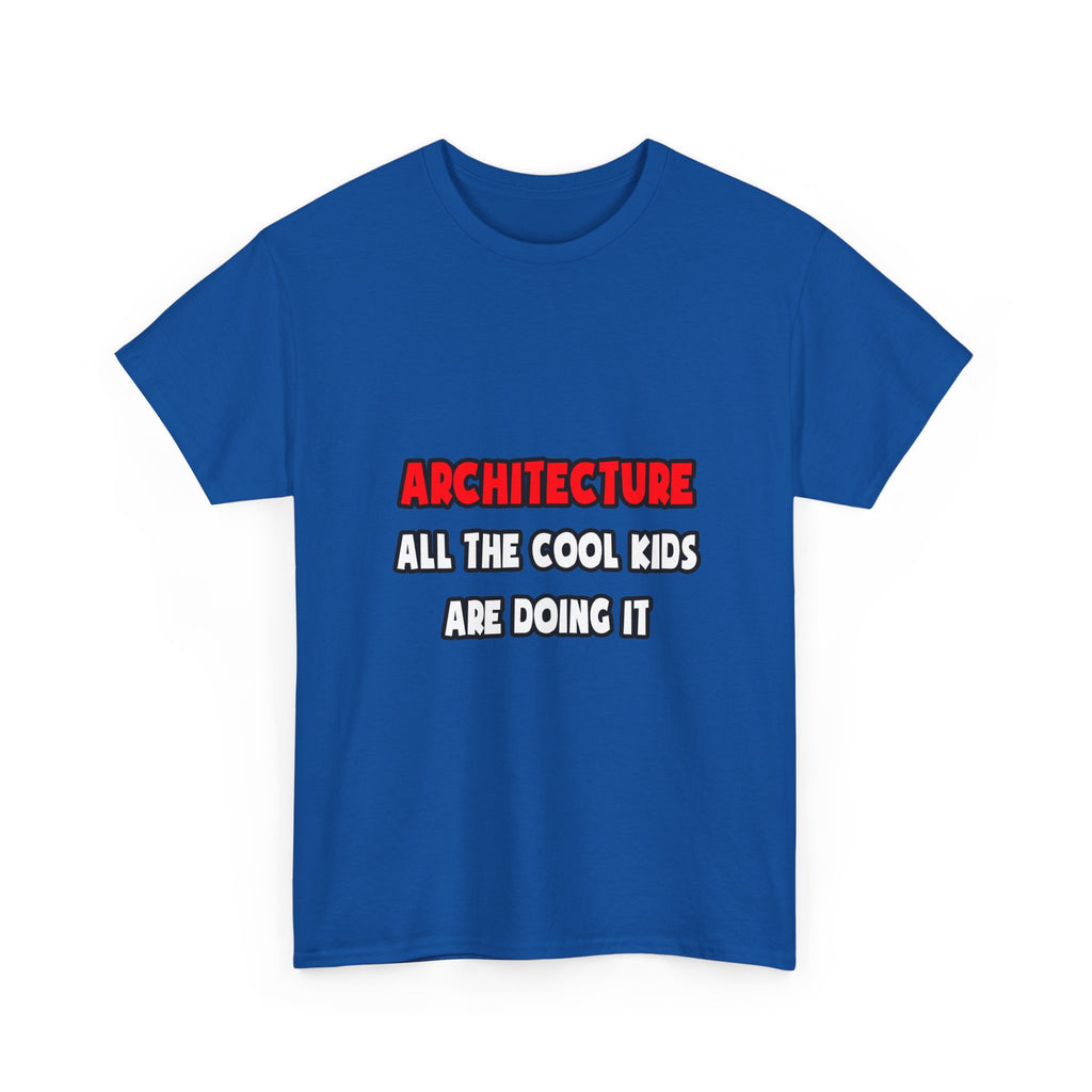 Funny Architect Shirts and Gifts - Unisex Heavy Cotton Tee