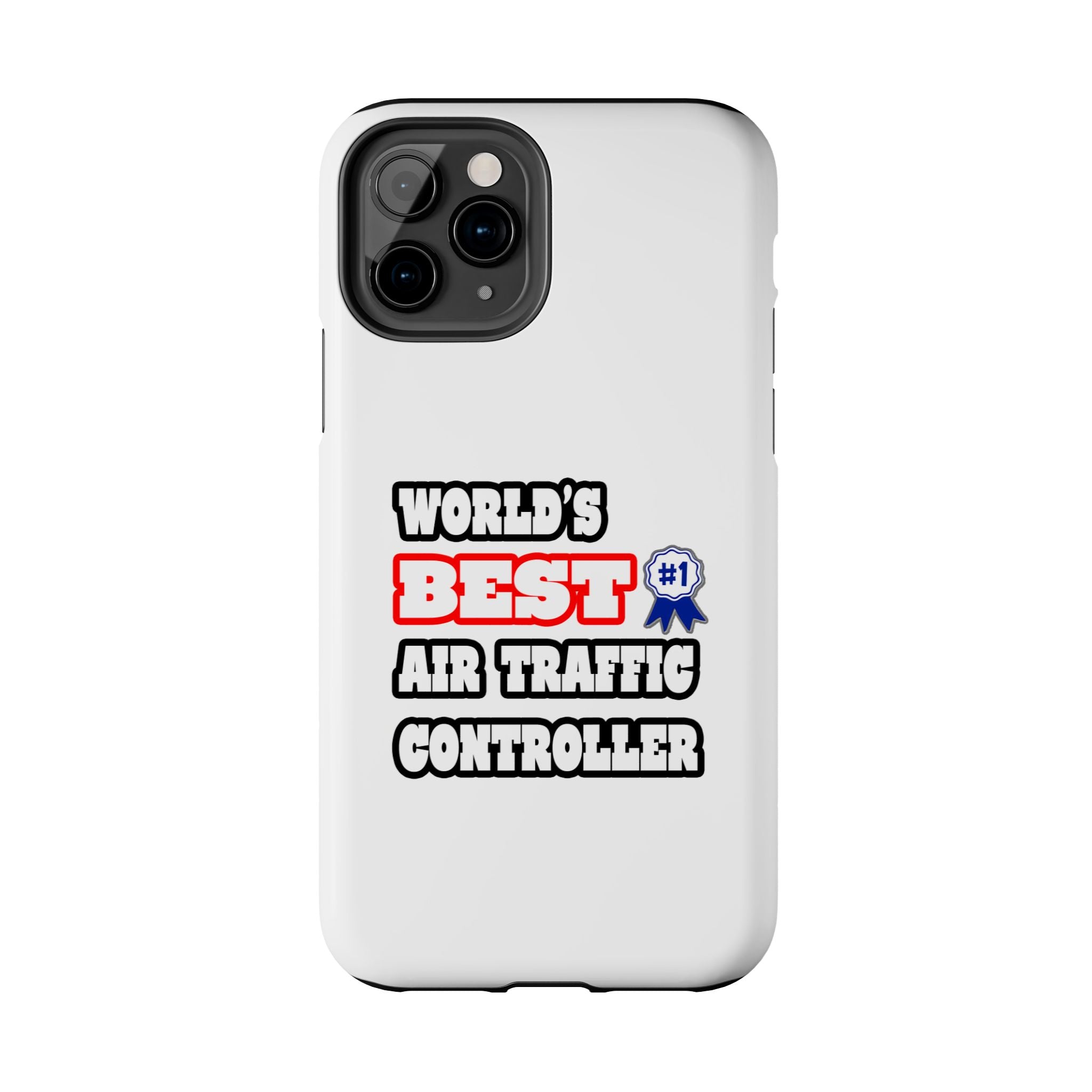 World's Best Air Traffic Controller - Tough Phone Cases