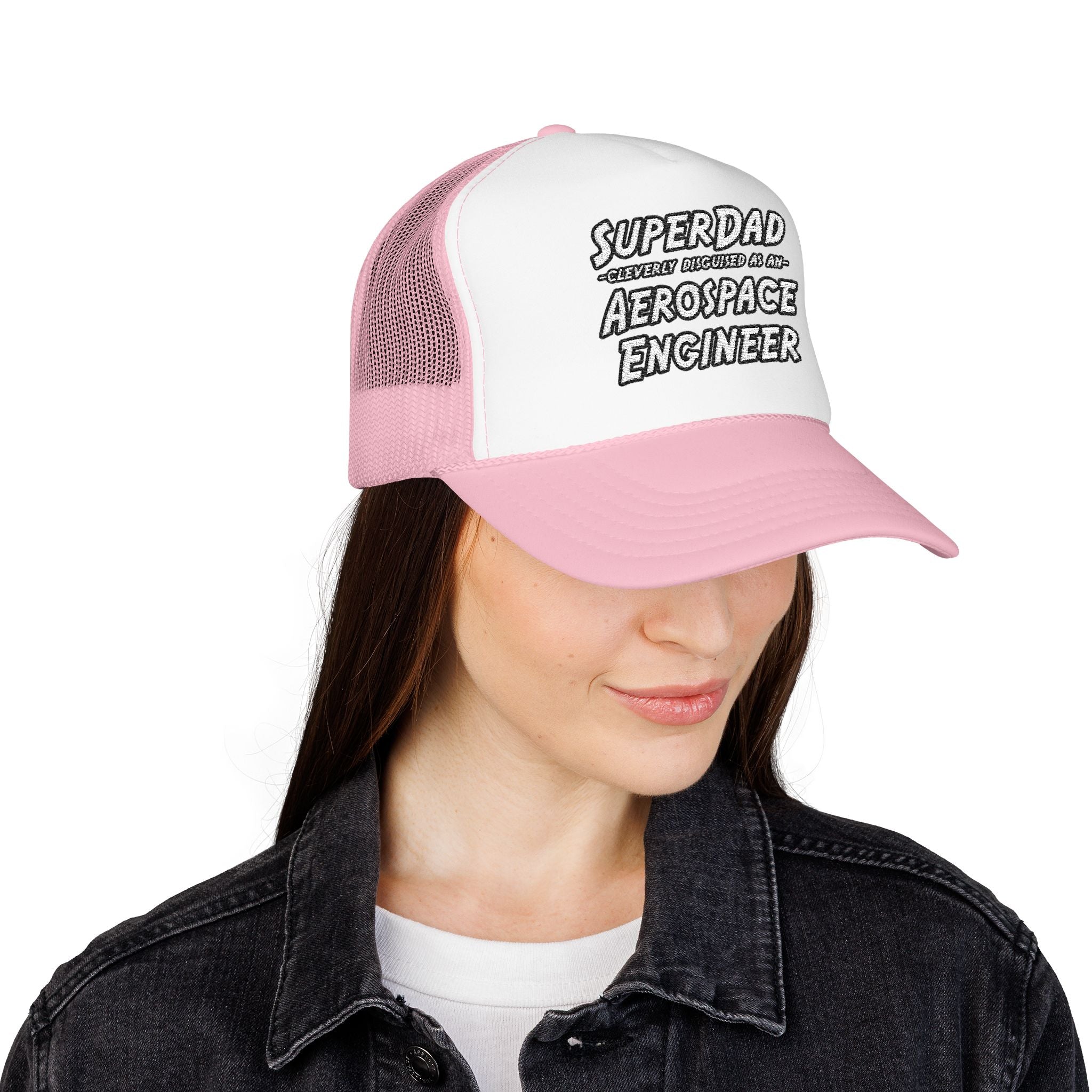 SuperDad...Aerospace Engineer - Foam Trucker Hat