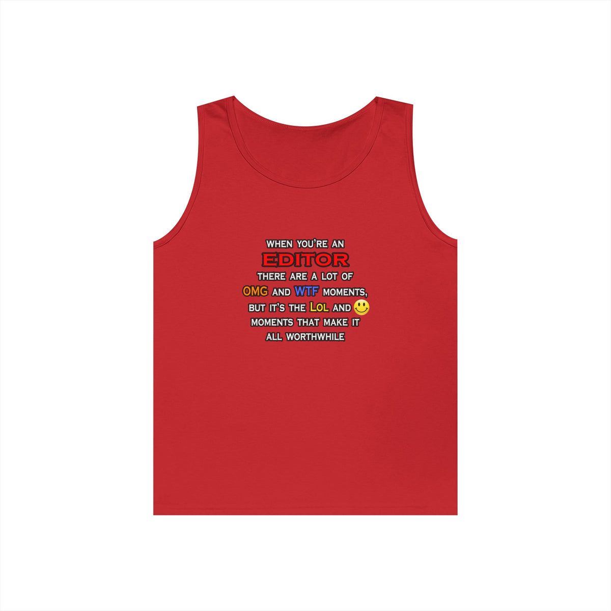Editor ... OMG WTF LOL - Unisex Heavy Cotton Tank Top