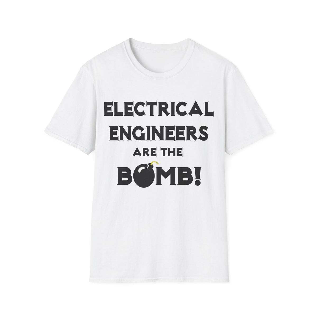 Electrical Engineers Are The Bomb! - Unisex Softstyle T-Shirt