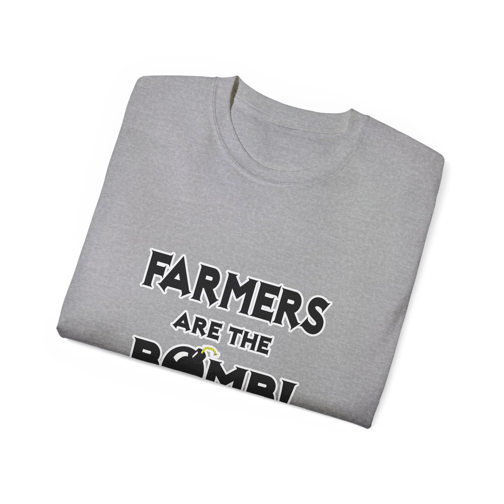 Farmers Are The Bomb! - Unisex Ultra Cotton Tee