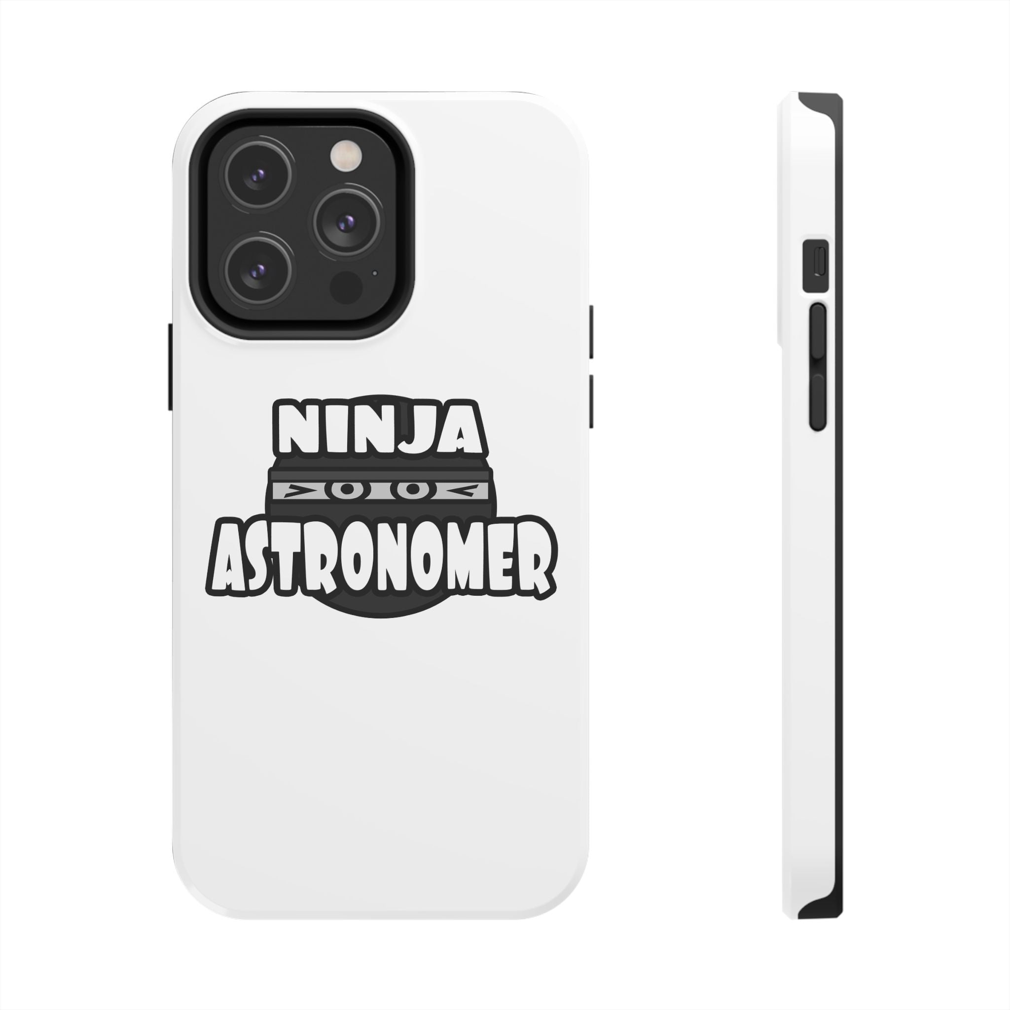 Ninja Astronomer - Tough Phone Cases