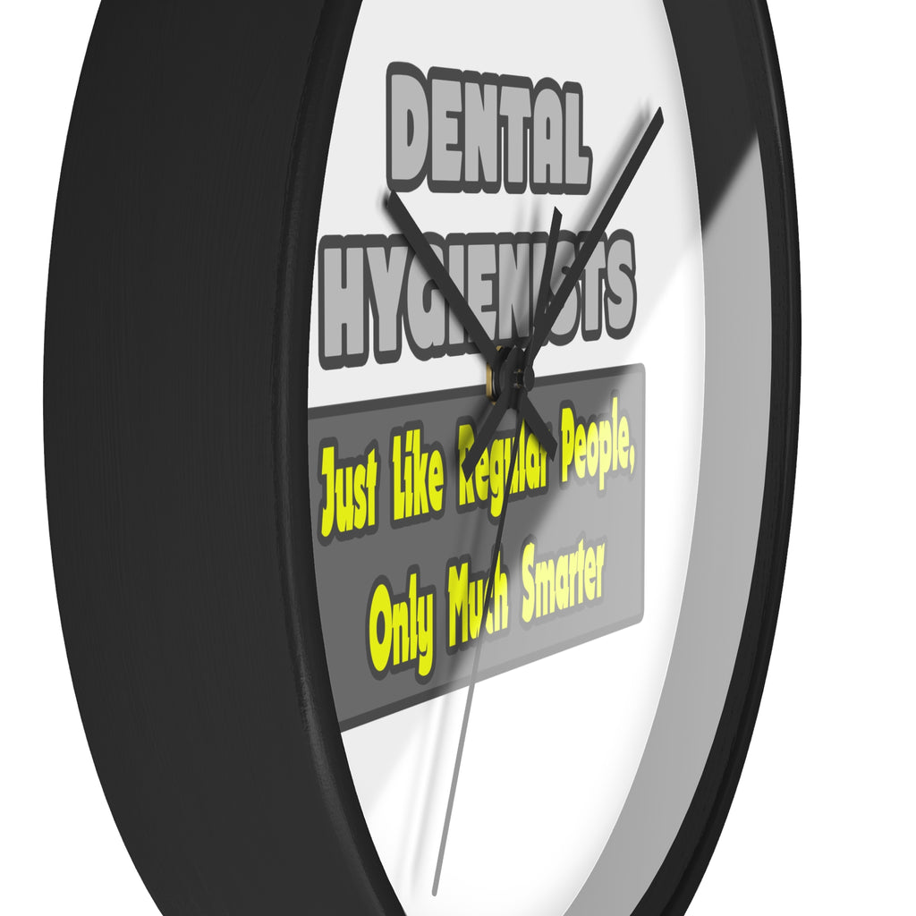 Dental Hygienists...Smarter - Wall Clock